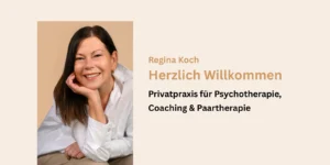 Regina Koch - Heilpraktikerin für Psychotherapie, Coach und Paartherapie